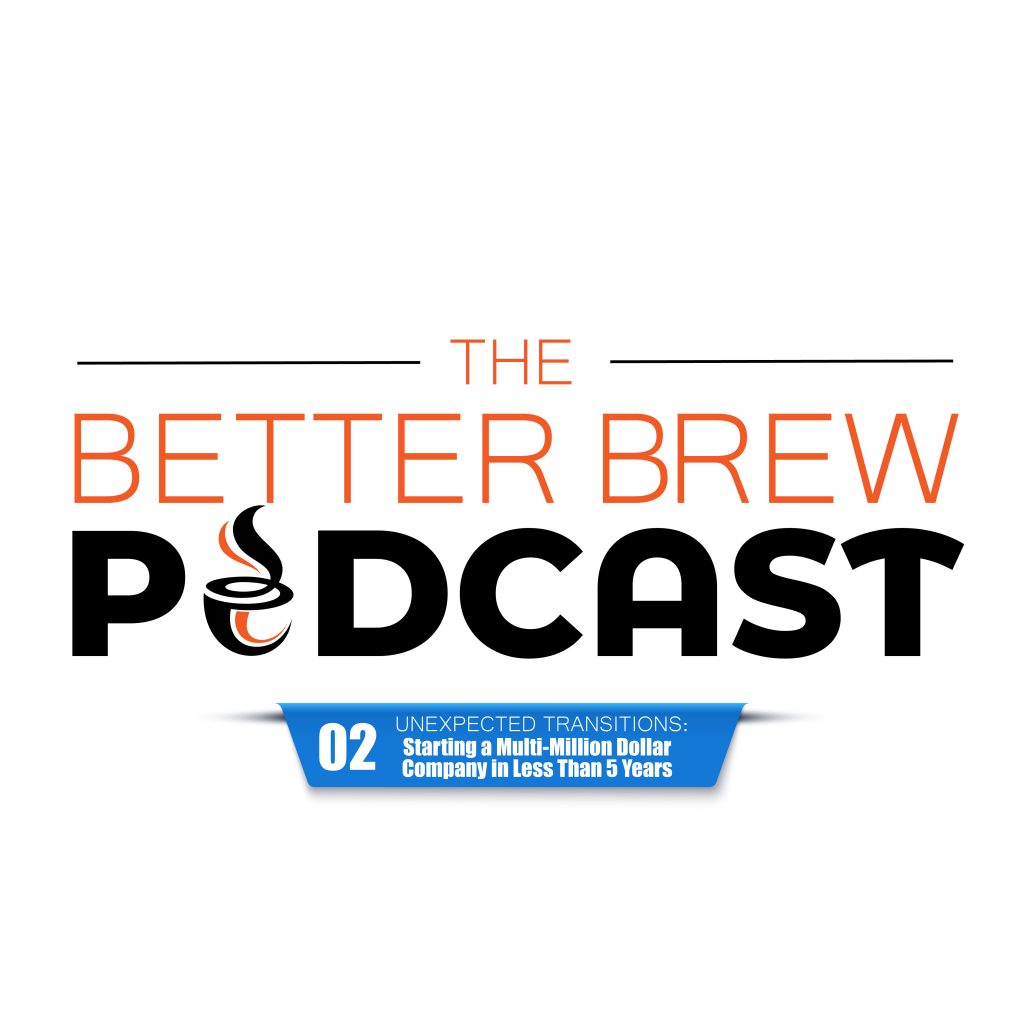 Better Brew Podcast Episode 2